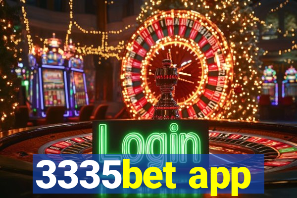 3335bet app